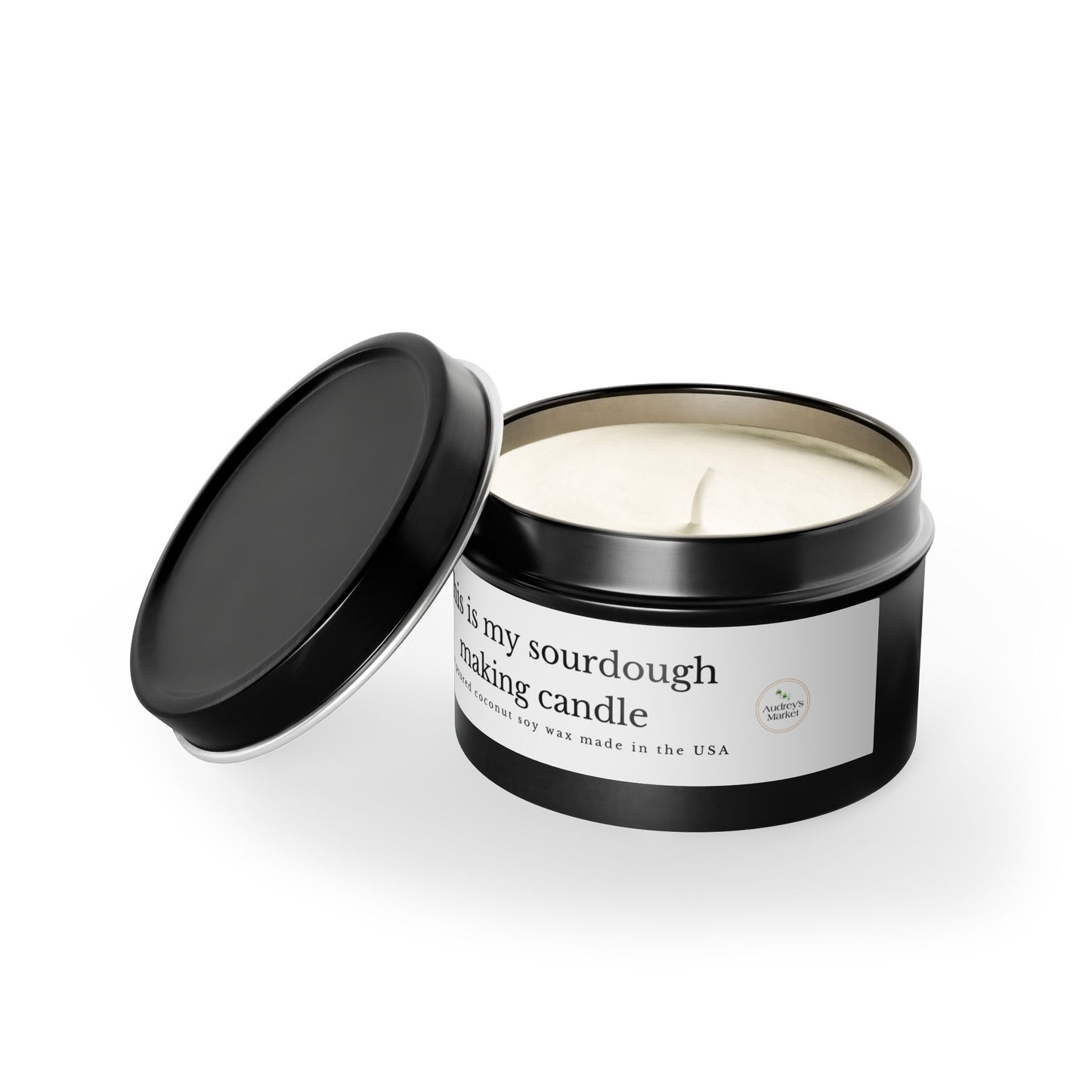This Is My Sourdough Making Candle - Audrey's Market design Made in the USA
