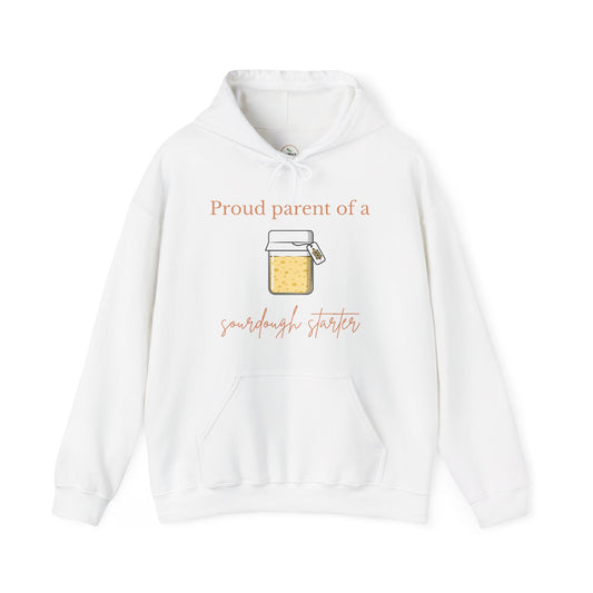 Proud Parent of a Sourdough Starter Hoodie - Audrey's Market Original Design