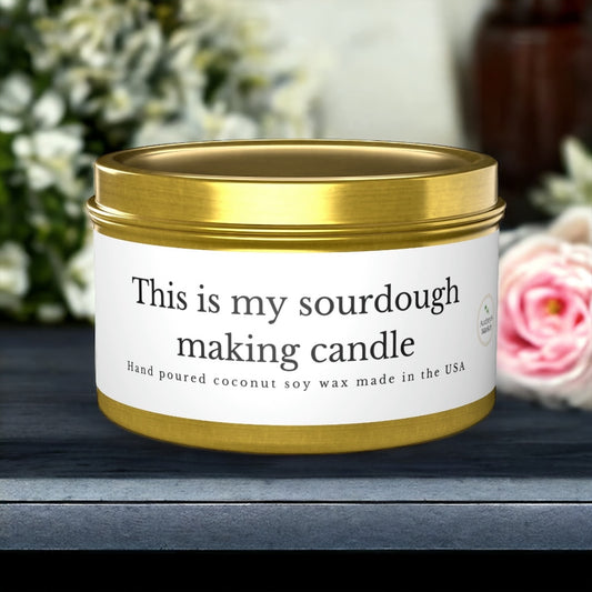 This Is My Sourdough Making Candle - Audrey's Market design Made in the USA