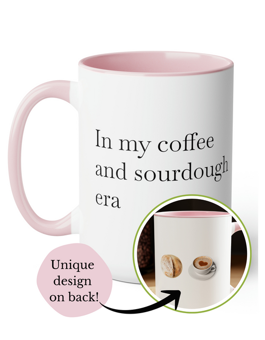 In My Coffee and Sourdough Era Coffee Mug - Audrey's Market Original Design, Available in Pink or Black